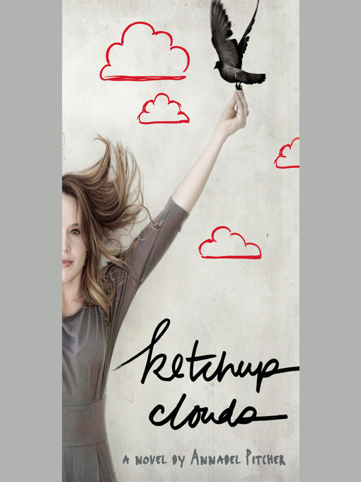Title details for Ketchup Clouds by Annabel Pitcher - Wait list